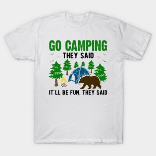 dangerous camping T-Shirt